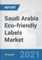 Saudi Arabia Eco-friendly Labels Market: Prospects, Trends Analysis, Market Size and Forecasts up to 2027 - Product Thumbnail Image