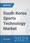South Korea Sports Technology Market: Prospects, Trends Analysis, Market Size and Forecasts up to 2027 - Product Thumbnail Image