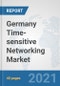 Germany Time-sensitive Networking Market: Prospects, Trends Analysis, Market Size and Forecasts up to 2027 - Product Thumbnail Image