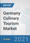 Germany Culinary Tourism Market: Prospects, Trends Analysis, Market Size and Forecasts up to 2027 - Product Thumbnail Image