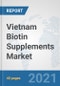 Vietnam Biotin Supplements Market: Prospects, Trends Analysis, Market Size and Forecasts up to 2027 - Product Thumbnail Image