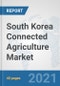 South Korea Connected Agriculture Market: Prospects, Trends Analysis, Market Size and Forecasts up to 2027 - Product Thumbnail Image