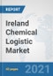 Ireland Chemical Logistic Market: Prospects, Trends Analysis, Market Size and Forecasts up to 2027 - Product Thumbnail Image