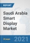 Saudi Arabia Smart Display Market: Prospects, Trends Analysis, Market Size and Forecasts up to 2027 - Product Thumbnail Image