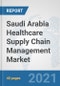 Saudi Arabia Healthcare Supply Chain Management Market: Prospects, Trends Analysis, Market Size and Forecasts up to 2027 - Product Thumbnail Image