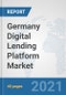 Germany Digital Lending Platform Market: Prospects, Trends Analysis, Market Size and Forecasts up to 2027 - Product Thumbnail Image