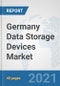 Germany Data Storage Devices Market: Prospects, Trends Analysis, Market Size and Forecasts up to 2027 - Product Thumbnail Image