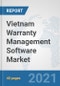 Vietnam Warranty Management Software Market: Prospects, Trends Analysis, Market Size and Forecasts up to 2027 - Product Image