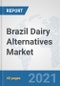 Brazil Dairy Alternatives Market: Prospects, Trends Analysis, Market Size and Forecasts up to 2027 - Product Thumbnail Image