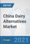 China Dairy Alternatives Market: Prospects, Trends Analysis, Market Size and Forecasts up to 2027 - Product Thumbnail Image