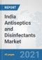 India Antiseptics and Disinfectants Market: Prospects, Trends Analysis, Market Size and Forecasts up to 2027 - Product Thumbnail Image