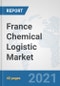 France Chemical Logistic Market: Prospects, Trends Analysis, Market Size and Forecasts up to 2027 - Product Thumbnail Image