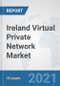 Ireland Virtual Private Network Market: Prospects, Trends Analysis, Market Size and Forecasts up to 2027 - Product Thumbnail Image