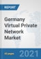 Germany Virtual Private Network Market: Prospects, Trends Analysis, Market Size and Forecasts up to 2027 - Product Thumbnail Image