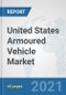 United States Armoured Vehicle Market: Prospects, Trends Analysis, Market Size and Forecasts up to 2027 - Product Thumbnail Image