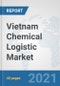 Vietnam Chemical Logistic Market: Prospects, Trends Analysis, Market Size and Forecasts up to 2027 - Product Thumbnail Image