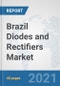 Brazil Diodes and Rectifiers Market: Prospects, Trends Analysis, Market Size and Forecasts up to 2027 - Product Thumbnail Image