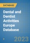 Dental and Dentist Activities Europe Database - Product Thumbnail Image