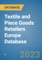 Textile and Piece Goods Retailers Europe Database - Product Image