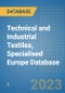 Technical and Industrial Textiles, Specialised Europe Database - Product Image