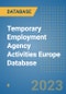 Temporary Employment Agency Activities Europe Database - Product Image