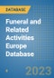 Funeral and Related Activities Europe Database - Product Image