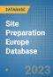 Site Preparation Europe Database - Product Image