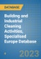 Building and Industrial Cleaning Activities, Specialised Europe Database - Product Image