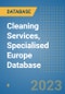 Cleaning Services, Specialised Europe Database - Product Image