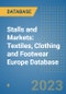 Stalls and Markets: Textiles, Clothing and Footwear Europe Database - Product Image