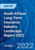 South African Long-Term Insurance Industry Landscape Report 2022- Product Image