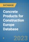 Concrete Products for Construction Europe Database - Product Thumbnail Image