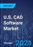 U.S. CAD Software Market Research Report - Industry Analysis and Growth Forecast to 2030- Product Image
