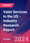 Valet Services in the US - Industry Research Report - Product Image