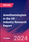 Anesthesiologists in the US - Industry Research Report - Product Thumbnail Image