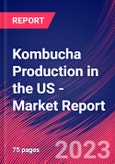 Kombucha Production in the US - Industry Market Research Report- Product Image