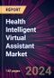 Health Intelligent Virtual Assistant Market 2024-2028 - Product Image