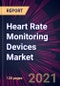 Heart Rate Monitoring Devices Market 2021-2025 - Product Thumbnail Image
