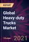 Global Heavy-duty Trucks Market 2021-2025 - Product Image