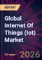 Global Internet Of Things (Iot) Market 2026-2030 - Product Thumbnail Image