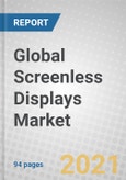 Global Screenless Displays Market- Product Image