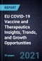 EU COVID-19 Vaccine and Therapeutics Insights, Trends, and Growth Opportunities - Product Thumbnail Image