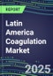 2024 Latin America Coagulation Market Database for 22 Countries - Supplier Shares and Strategies, 2023-2028 Volume and Sales Segment Forecasts for 40 Hemostasis Tests - Product Image