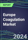 Europe Coagulation Market Database for 38 Countries - Supplier Shares and Strategies and Strategies, 2023-2028 Volume and Sales Segment Forecasts for 40 Hemostasis Tests- Product Image