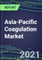 2021-2026 Asia-Pacific Coagulation Market Database for 17 Countries - Supplier Shares, Volume and Sales Segment Forecasts for 40 Hemostasis Tests - Product Thumbnail Image