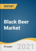 Black Beer Market Size, Share & Trends Analysis Report by Packaging (Cans, Bottles), by Product (Dark Lager, Dark Ale, Brown Porter, Stout), by Distribution Channel (Online, Offline), by Region, and Segment Forecasts, 2021-2028- Product Image