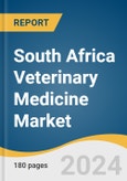 South Africa Veterinary Medicine Market Size, Share & Trends Analysis Report by Animal Type, Product (Biologics, Pharmaceuticals, Medicated Feed Additives), Mode Of Delivery, Distribution Channel, Country, and Segment Forecasts, 2024-2030- Product Image