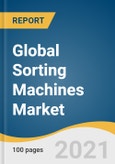 Global Sorting Machines Market Size, Share & Trends Analysis Report by End Use (Mining, Food & Beverage, Pharmaceutical), Product (Weight Sorter, Optical Sorter), Region (EU, APAC), and Segment Forecasts, 2021-2028- Product Image