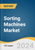 Sorting Machines Market Size, Share & Trends Analysis Report By Product Type, By End Use, By Region, And Segment Forecasts, 2025 - 2030- Product Image