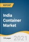 India Container Market Size, Share & Trend Analysis Report by Product (20 Feet, 40 Feet, 45 Feet), End Use (Food & Beverage, Consumer Goods, Industrial Goods, Healthcare and Others), and Segment Forecasts, 2021-2028 - Product Thumbnail Image